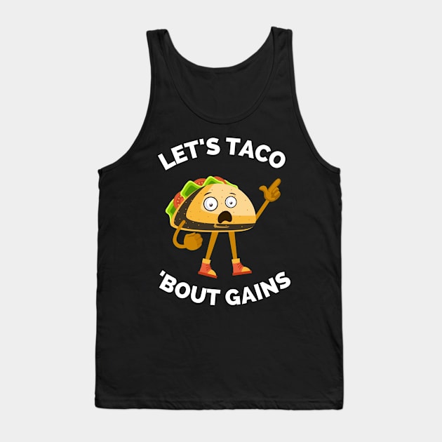 Lets Taco Bout It - Funny Food Pun For Tacos Lovers, Food Lovers Tank Top by Famgift